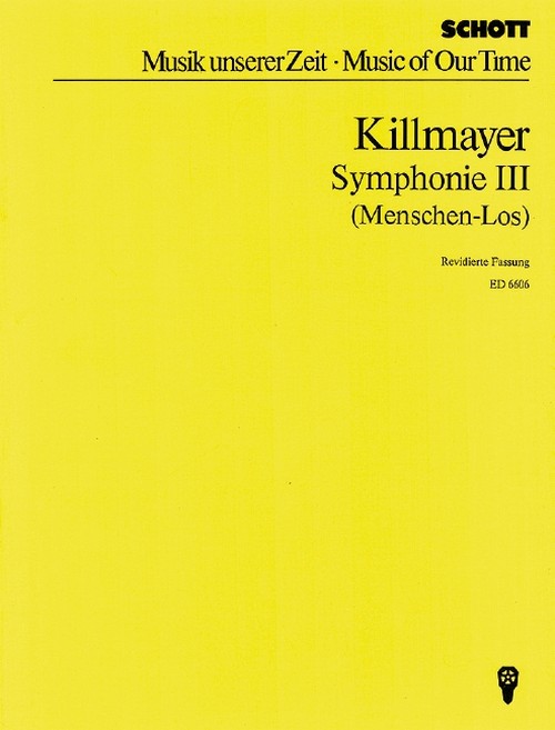 Symphony III, (Menschen-Los), large orchestra, study score