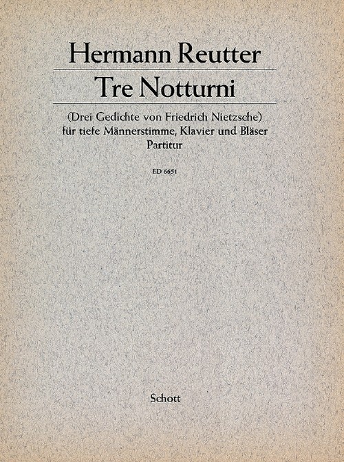 Tre Notturni, 3 Gedichte, low male voice, piano and 5 wind instruments, score