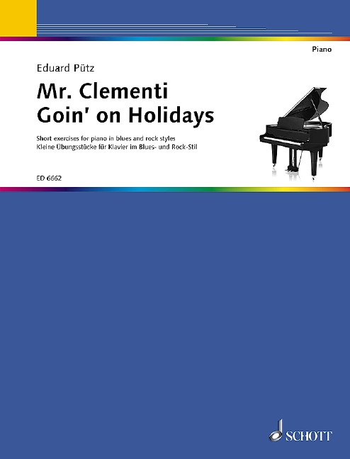 Mr. Clementi Goin' On Holidays, Short exercises for piano in blues and rock style, piano