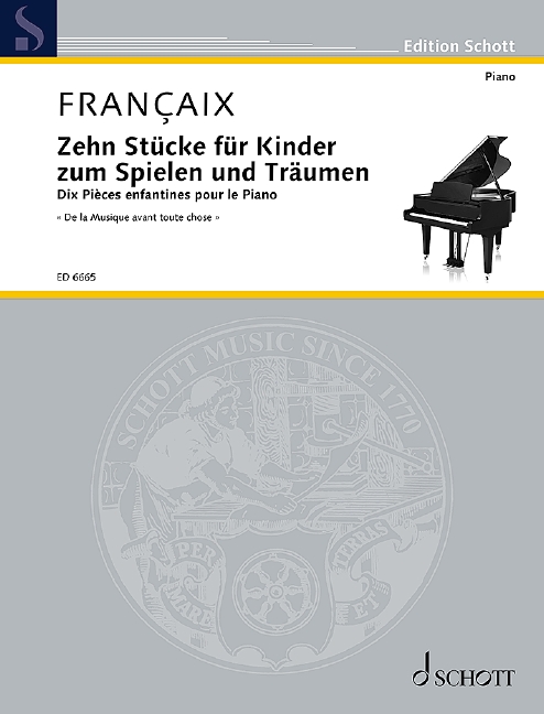 10 Pieces for children to play and dream, De la musique avant toute chose, piano