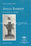 Ángel Barrios: Su ciudad, su tiempo. 9788481518832