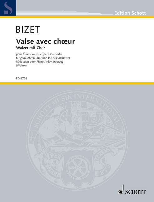 Valse avec choeur, Der lustige Walzer die Liebenden freut, mixed choir (SATB) and small orchestra or piano, vocal/piano score