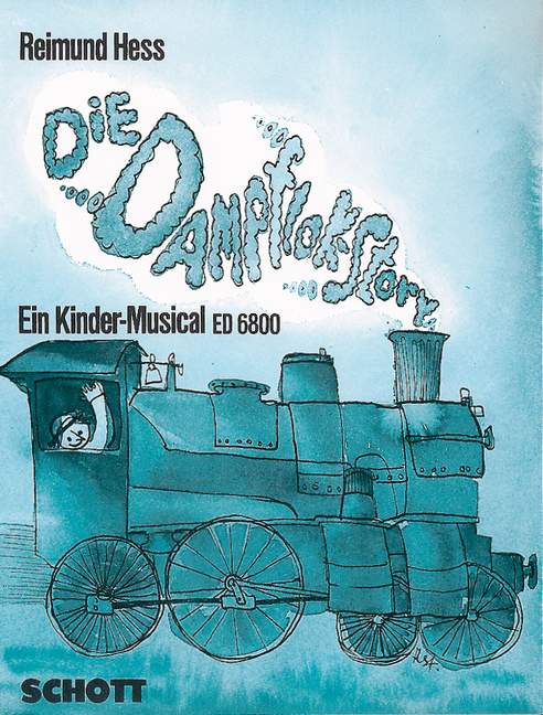 Dampflok-Story, Ein Kinder-Musical, children's choir (SMezA) with speakers, piano (organ), 2 melody instruments in C or in Bb and percussion, score