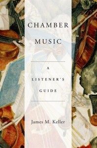 Chamber Music: A Listener's Guide. 9780190206390