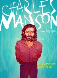 Charles Manson: una biografía. 9788417247430