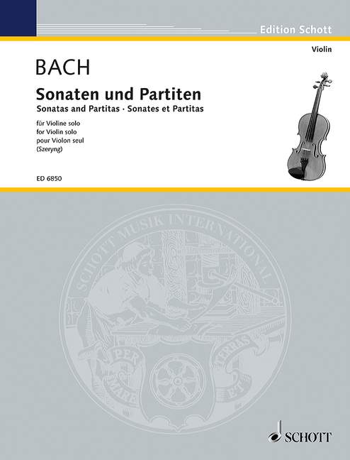 Sonatas and Partitas, Edited and provided with fingering by Henryk Szeryng, violin