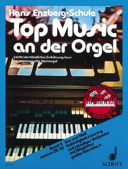 Top Music an der Orgel Band 4, Leicht verständlicher Einführungskurs in 40 Lektionen, electric organ. 9790001072595