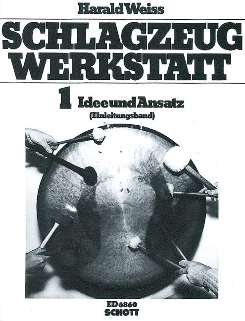 Die Schlagzeugwerkstatt Band 1, Idee und Ansatz, percussion