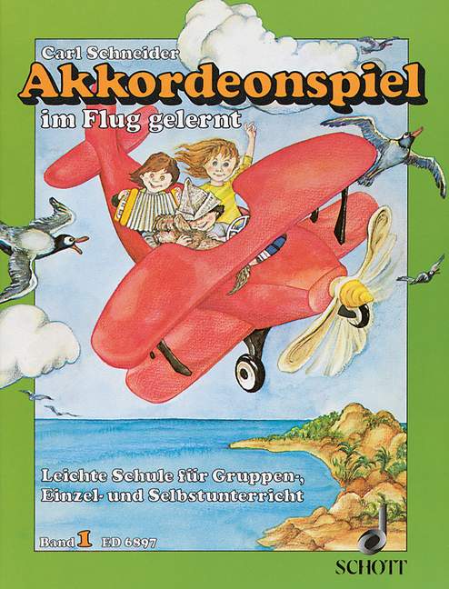 Akkordeonspiel im Flug gelernt Band 1, Leichte Schule für Gruppen-, Einzel- und Selbstunterricht, accordion. 9790001072939