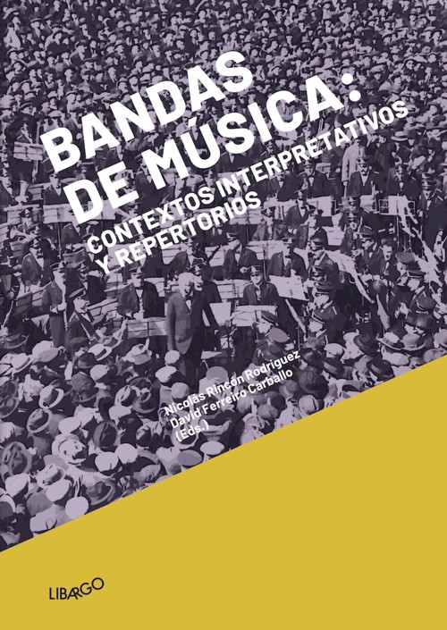 Bandas de música: contextos interpretativos y repertorios