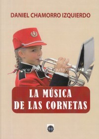 La música de las cornetas. 9788494768101