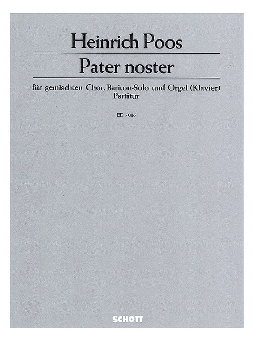 Pater noster, mixed choir (SATB), baritone solo and organ or piano, score