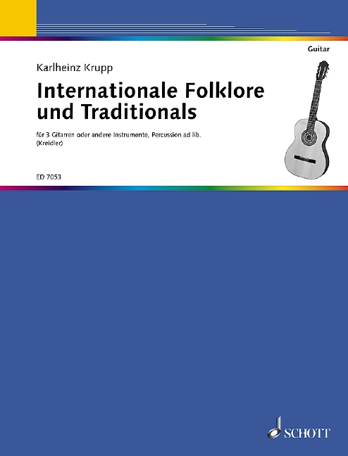 International Folktunes and Traditionals, 3 guitars or other instruments, percussion (ad lib.), performance score