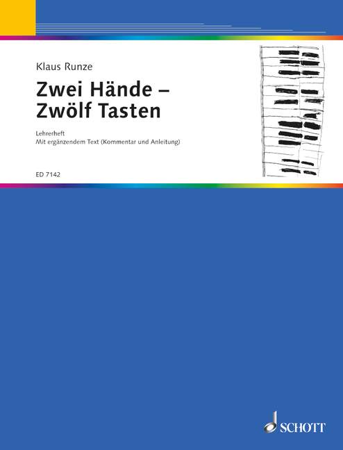 Zwei Hände - Zwölf Tasten, Das moderne Unterrichtswerk für den frühen Beginn am Klavier, teacher's book