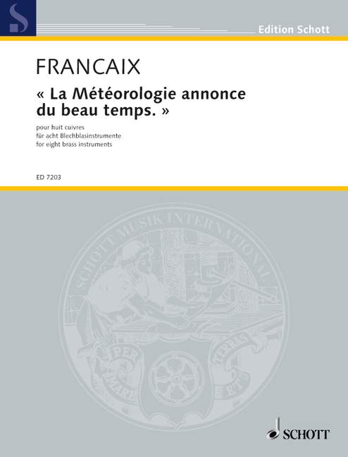 'La Météorologie annonce du beau temps', for 8 brass instruments, score and parts. 9790001075480