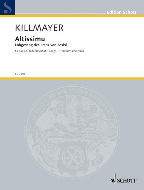 Altissimu, Lobgesang des Franz von Assisi, soprano, tenor recorder, bongo drum, 3 Tom-toms and timpani, performance score
