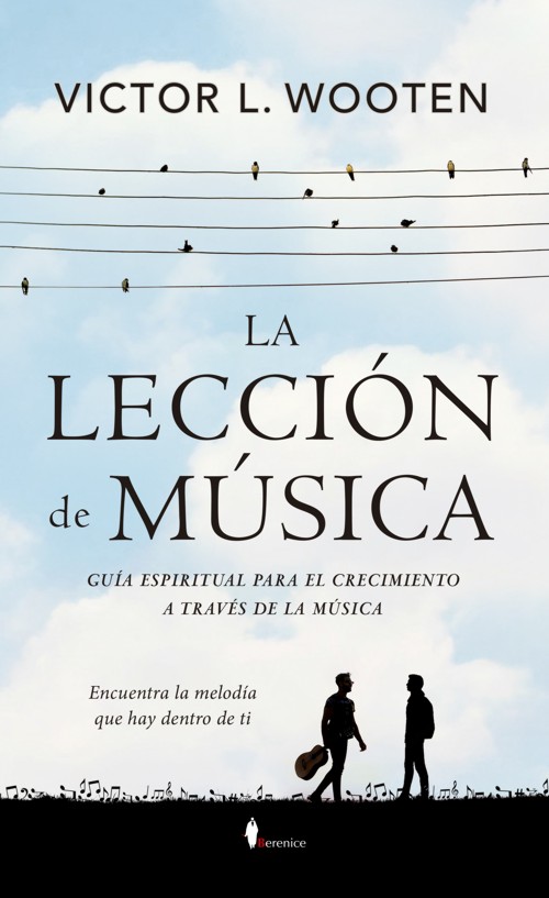 La lección de música. Guía espiritual para el crecimiento a través de la música. 9788417558895