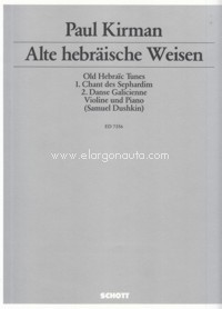 Alte hebräische Weisen, Chant des Sephardim - Danse galicienne, violin and piano. 9790001076746