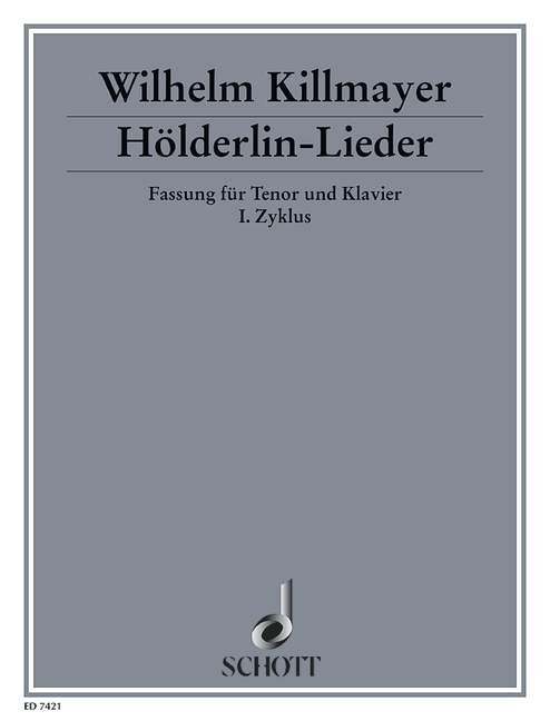 Hölderlin-Lieder, nach Gedichten aus der Spätzeit -  1. Zyklus, tenor and piano or orchestra, vocal/piano score