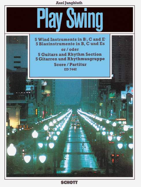 Play Swing for instrumental groups, 5 Guitars (5 Wind instruments in b flat, c and e flat) and Rhythm Section (Bass-Guitar, Guitar, Drums), score. 9790001077873