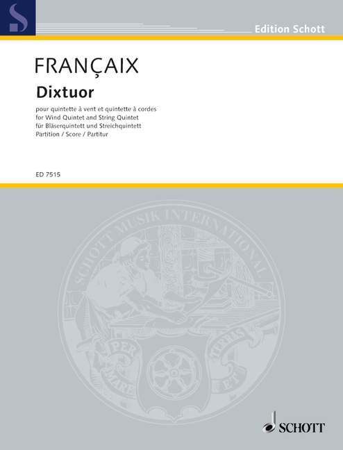 Dixtuor, for wind quintet and string quintet, Flute, Oboe, Clarinet, Bassoon, French Horn, 2 Violins, Viola, Violoncello and Double-bass, score. 9790230100045