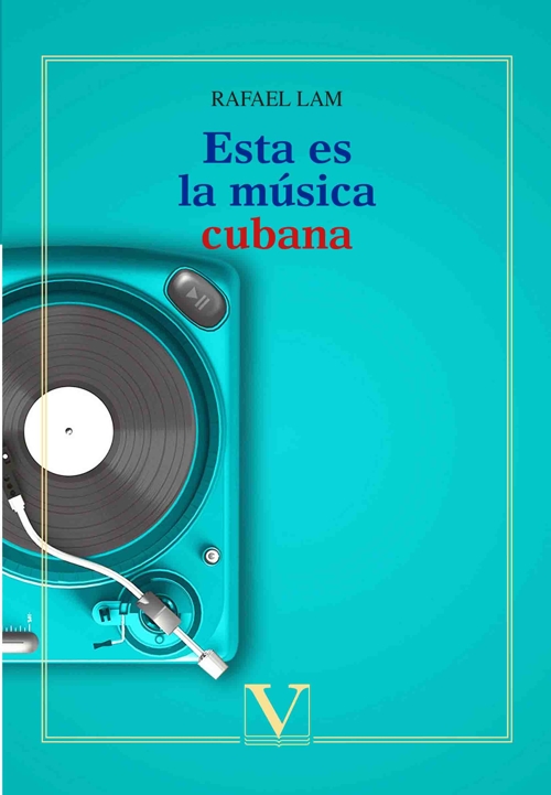 Ésta es la música cubana. 9788490748053