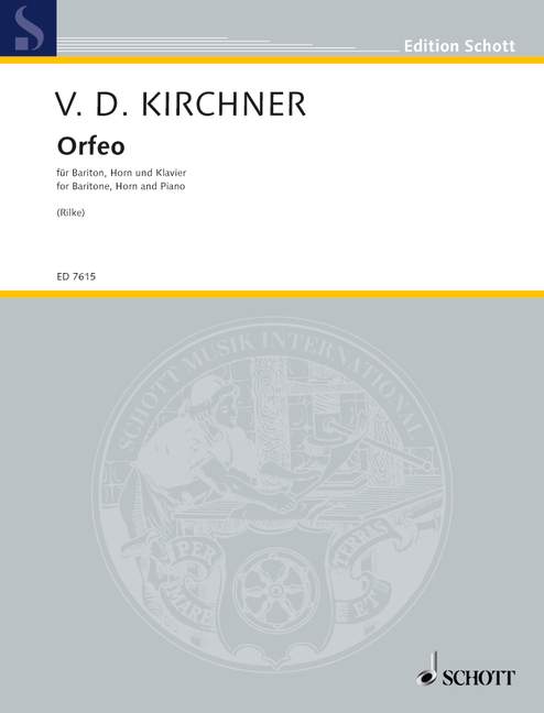 Orfeo, aus Die Sonette an Orpheus, baritone, horn and piano, score and parts