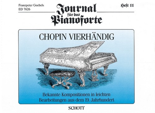 Chopin vierhändig, Bekannte Kompositionen in leichten Bearbeitungen aus dem 19. Jahrhundert, piano (4 hands)