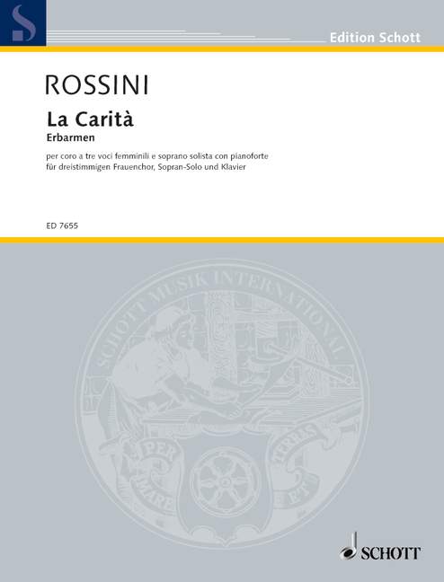 La Carità - Erbarmen, O caritade, virtù del cor -  O du Erbarmen, du Herzensmacht, female choir (SMezA) with soprano-solo and piano, score