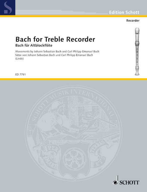 Bach for Treble Recorder, Movements by Johann Sebastian Bach and Carl Philipp Emanuel Bach. 9790001080828