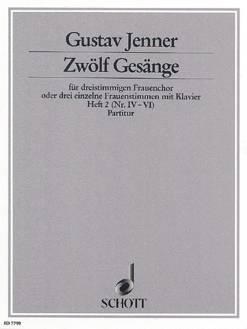 Zwölf Gesänge op. 3 Heft 2, Texte aus dem Toskanischen nach Ferdinand Gregorovius, female choir (SMezA) or 3 female voices with piano, score