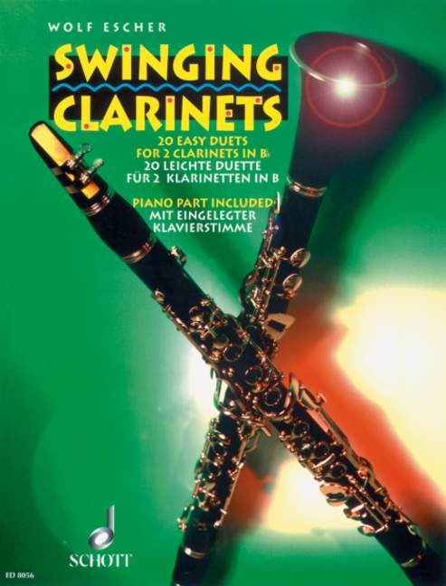 Swinging Clarinets, 20 Easy Duets, 2 clarinets and piano, performance score