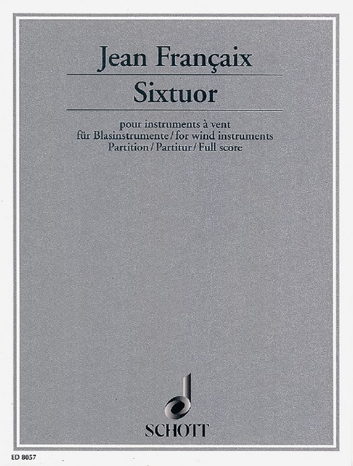 Sixtuor, for wind instruments, Flute, Oboe, Clarinet, Bass clarinet, Bassoon and French horn, score