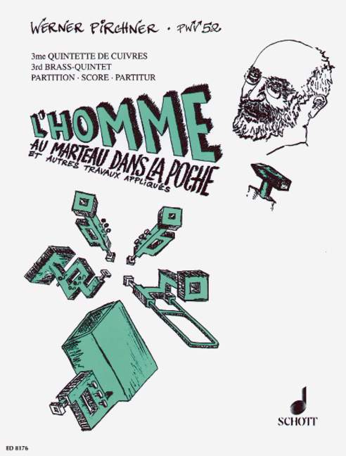 L'Homme au marteau dans la poche PWV 52, et autres travaux appliqués, 2 trumpets, horn, trombone, tuba or bass trombone, score. 9790001083744