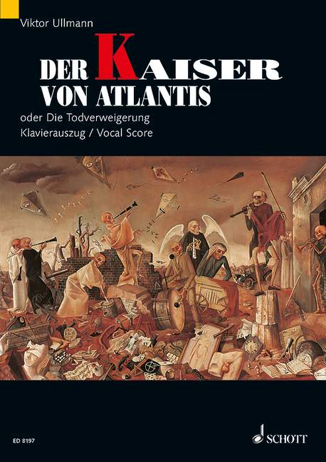 The Emperor of Atlantis op. 49b, or Death's Refusal, vocal/piano score. 9790001083904