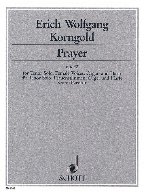 Prayer op. 32, for tenor solo, female voices, organ and harp (or piano), score