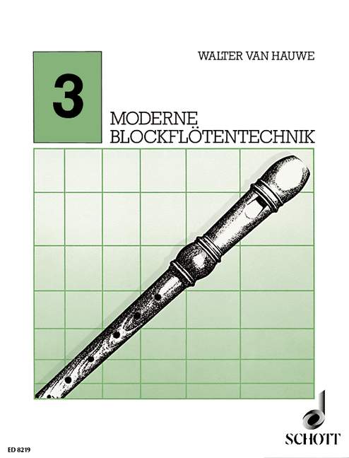 Moderne Blockflötentechnik Band 3, soprano- or treble recorder