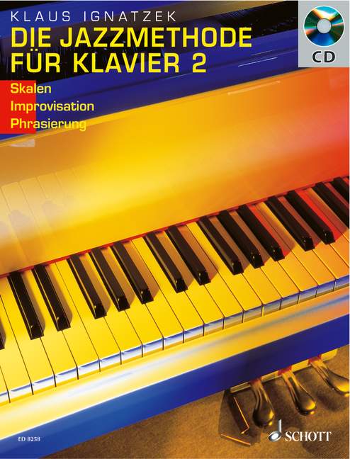 Die Jazzmethode für Klavier Band 2, Scales - Improvisation - Articulation, edition with CD. 9783795750879