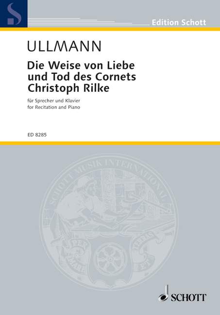 Die Weise von Liebe und Tod des Cornets Christoph Rilke, 12 Pieces from the Poem of Rainer Maria Rilke, speakers and piano or orchestra, vocal/piano score. 9790001120401