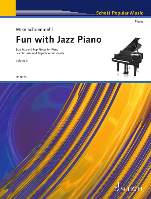 Fun with Jazz Piano. Band 3. Easy Jazz and Pop Pieces for newcomers - With performance instructions and tips on practising, piano. 9783795751975