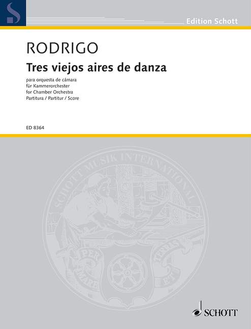 Tres viejos aires de danza, Drei alte Tänze, chamber orchestra, score