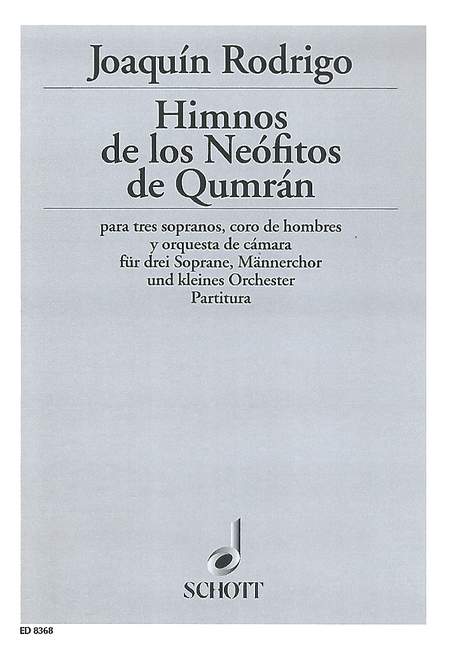 Himnos de los Neófitos de Qumrán, auf Texte von Mar Muerto in Nachdichtung von Victoria Kamhi, men's choir (TTBB), drei soloists (S) and orchestra, score. 9790001085069