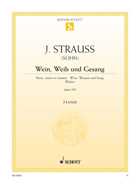 Wein, Weib und Gesang, op. 333 = Wine, Woman and Song, op. 333, Piano