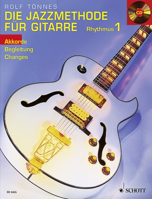 The Jazz method for Guitar - Rhythms Band 1, Akkorde - Begleitung - Changes, edition with CD