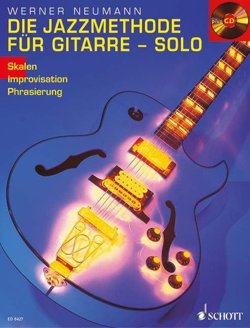 The Jazz method for Guitar - Solo, Scales - Improvisation - Phrasing, guitar, edition with CD