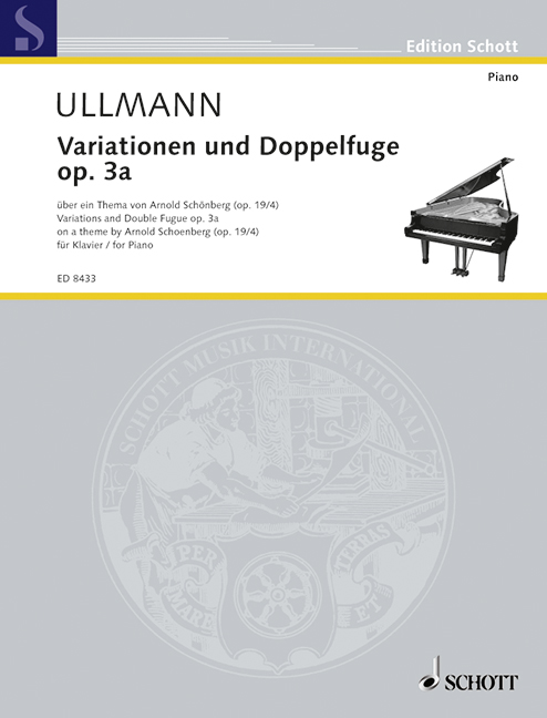 Variations and Double Fugue op. 3a, based on a theme by Arnold Schönberg (op. 19/4), piano