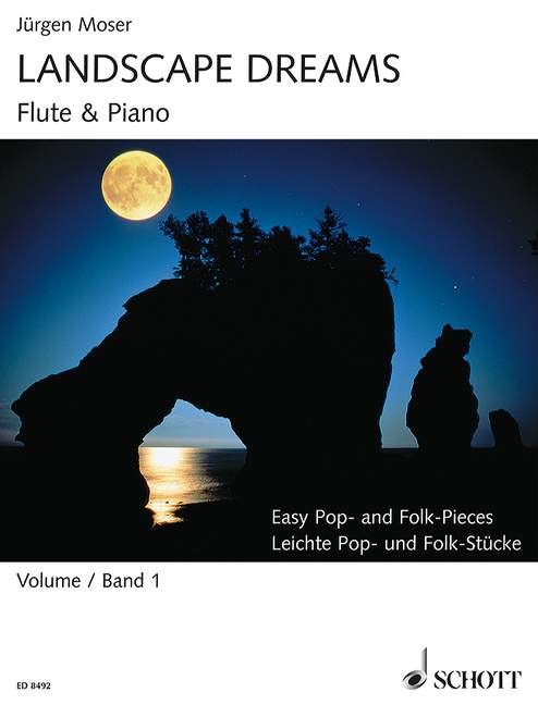 Landscape Dreams, Easy Pop and Folk Pieces, flute and piano. 9790001112949