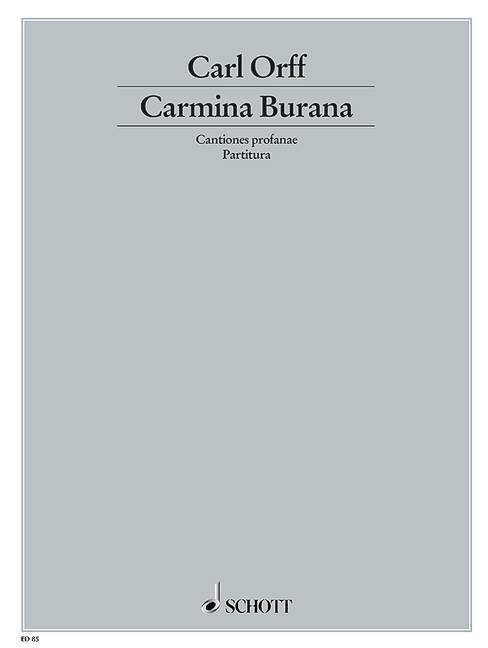 Carmina Burana, Cantiones profanae, soloists (STBar), mixed choir (SATB), children's choir and orchestra, full score