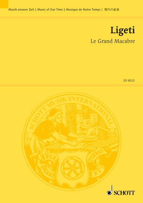 Le Grand Macabre, Opera in 4 scenes, study score