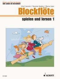 Blockflöte spielen und lernen Heft 1, Recorder, children's book